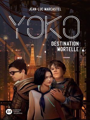 cover image of Yoko, tome 2--Destination mortelle